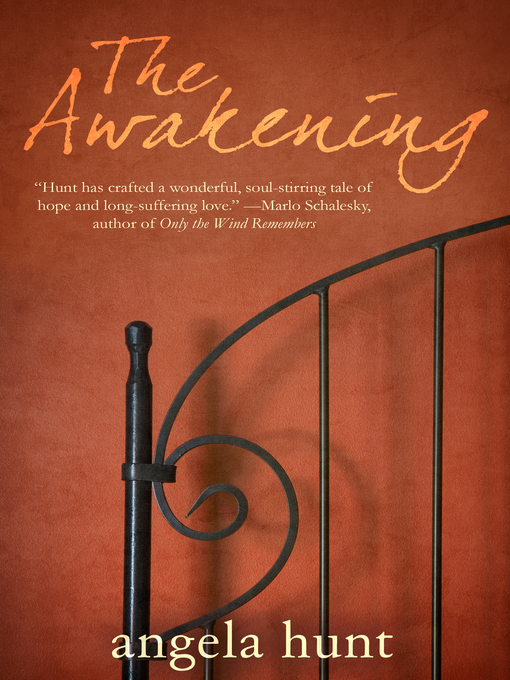 Title details for The Awakening by Angela Hunt - Available